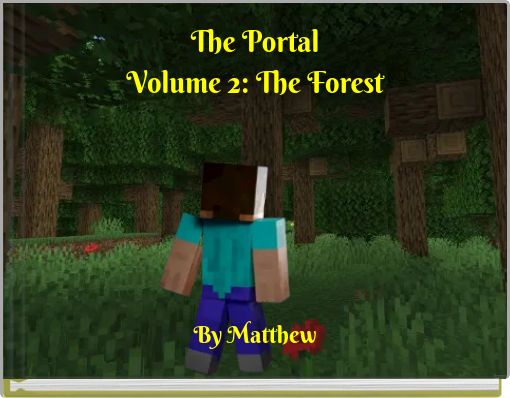 The Portal Volume 2: The Forest
