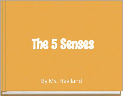 The 5 Senses