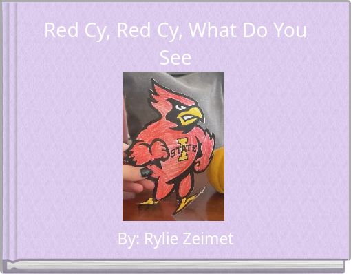 Red Cy, Red Cy, What Do You See