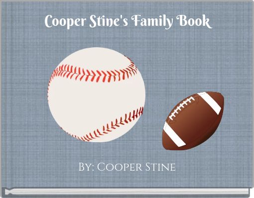 Cooper Stine's Family Book