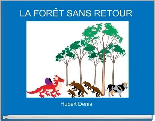 LA FORÊT SANS RETOUR 