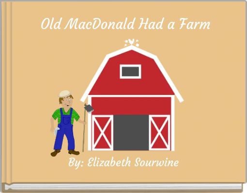 Old MacDonald Had a Farm