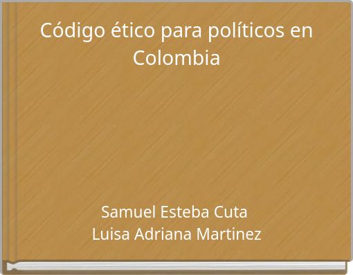 Código ético para políticos en Colombia