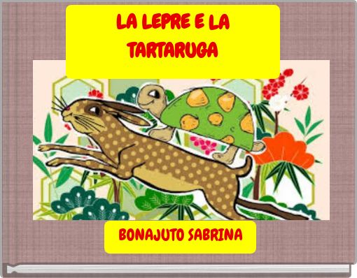 LA LEPRE E LA TARTARUGA