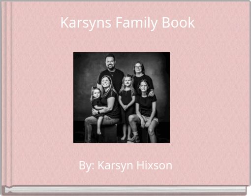Karsyns Family Book