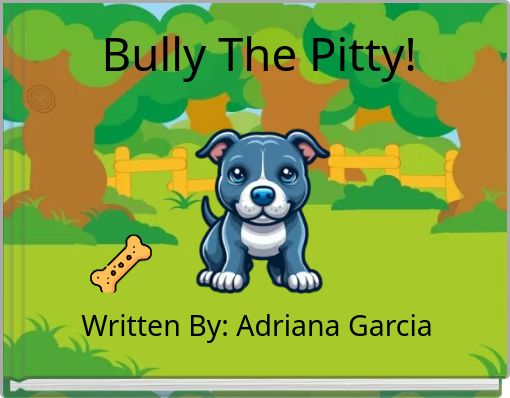 Bully The Pitty!