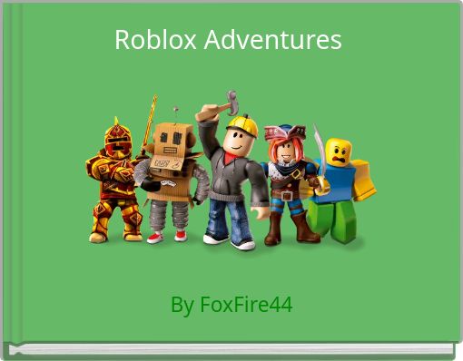 Roblox Adventures