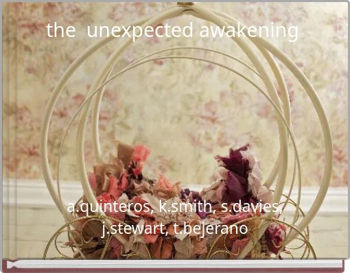 the unexpected awakening