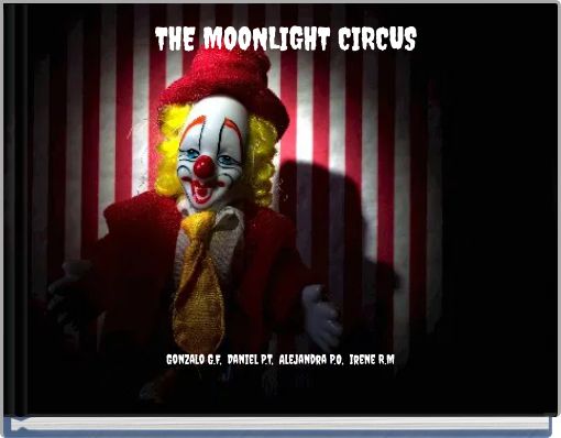 THE MOONLIGHT CIRCUS