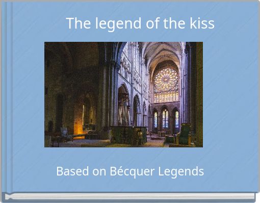 The legend of the kiss