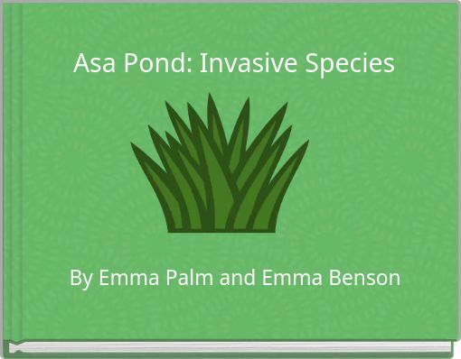 Asa Pond: Invasive Species