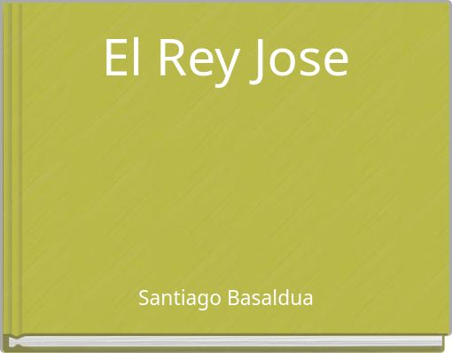 El Rey Jose