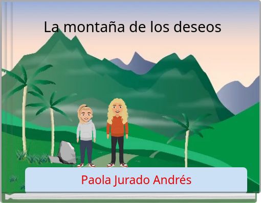 La monta&ntilde;a de los deseos