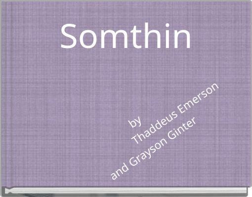 Somthin