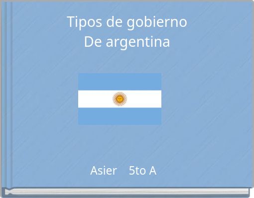 Tipos de gobierno De argentina
