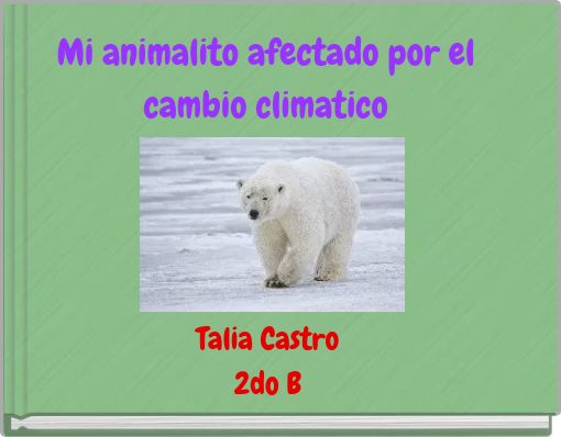 Mi animalito afectado por el cambio climatico