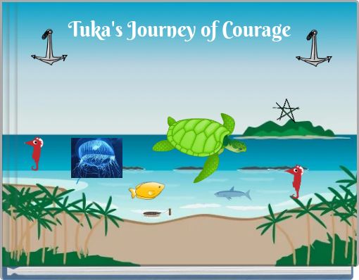 Tuka's Journey of Courage