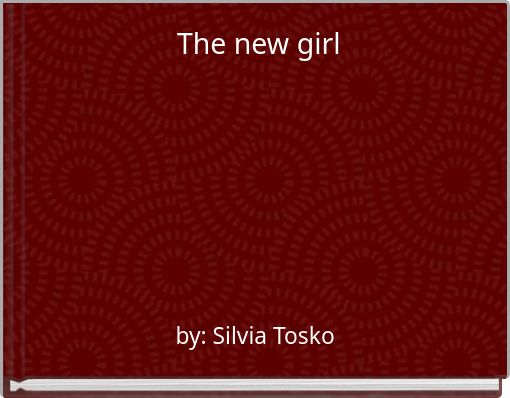 The new girl