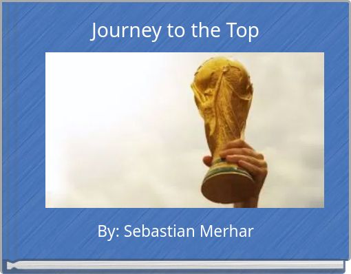 Journey to the Top