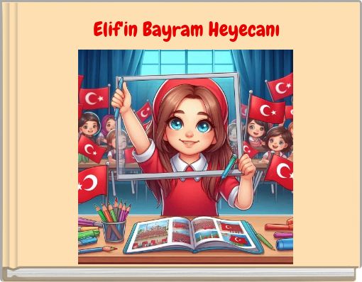 Elif'in Bayram Heyecanı