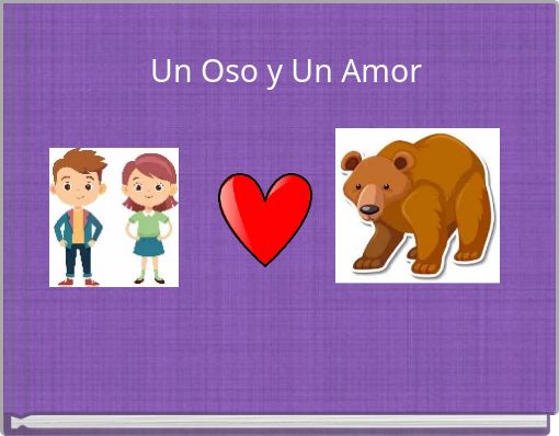 Un Oso y Un Amor