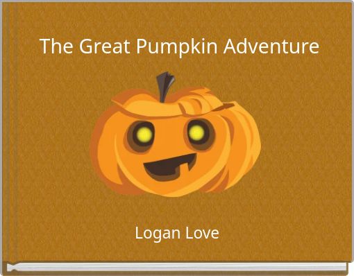 The Great Pumpkin Adventure