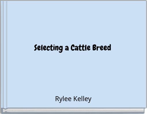 Selecting a Cattle Breed