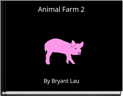 Animal Farm 2