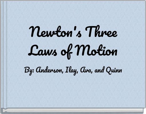 Newton's Three Laws of Motion