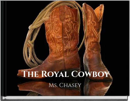 The Royal Cowboy