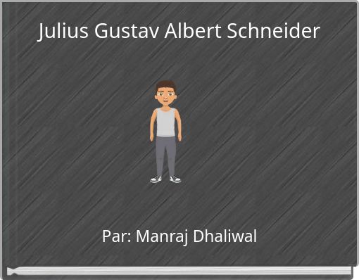 Julius Gustav Albert Schneider