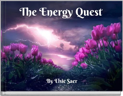 The Energy Quest