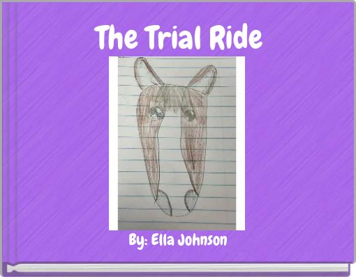 The Trial Ride