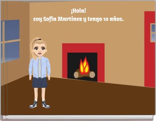 &iexcl;Hola! soy Sofia Mart&iacute;nez y tengo 10 a&ntilde;os.