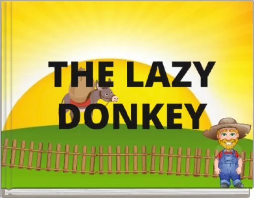 THE LAZY DONKEY