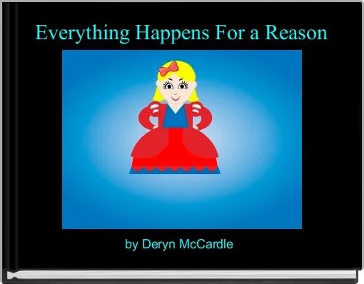 Front cover of 'Everything Happens For a Reason' 