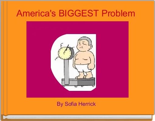 Front cover of 'America's BIGGEST Problem ' 