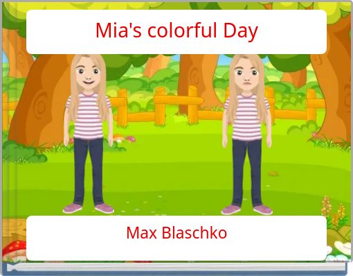 Front cover of 'Mia's colorful Day' 