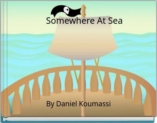 Somewhere At Sea