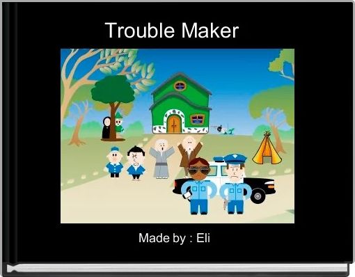 Front cover of 'Trouble Maker  ' 