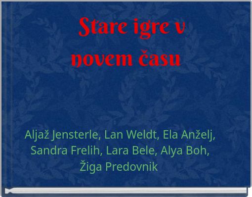 Stare igre v novem času