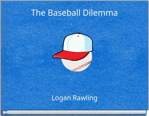 The Baseball Dilemma