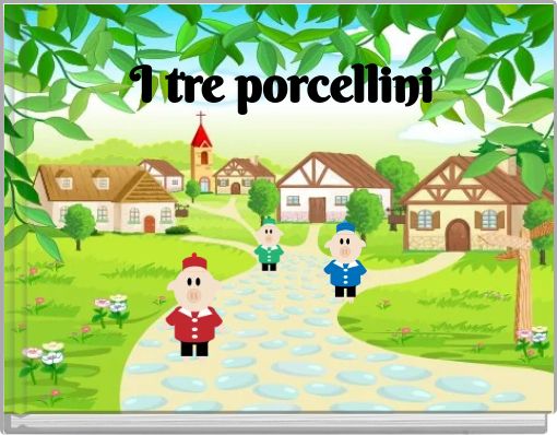 I tre porcellini