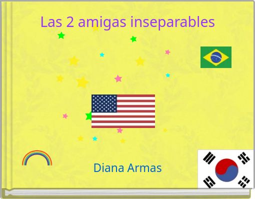 Las 2 amigas inseparables