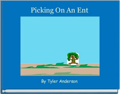 Front cover of 'Picking On An Ent ' 