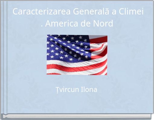Caracterizarea Generală a Climei . America de Nord