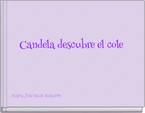 Candela descubre el cole