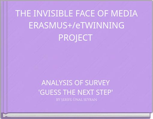 THE INVISIBLE FACE OF MEDIA ERASMUS+/eTWINNING PROJECT