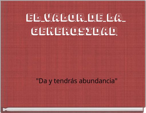 El valor de la generosidad