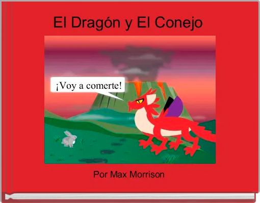 Front cover of 'El Dragón y El Conejo ' 
